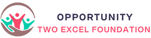 Opportunity Two Excel Foundation-OTEF